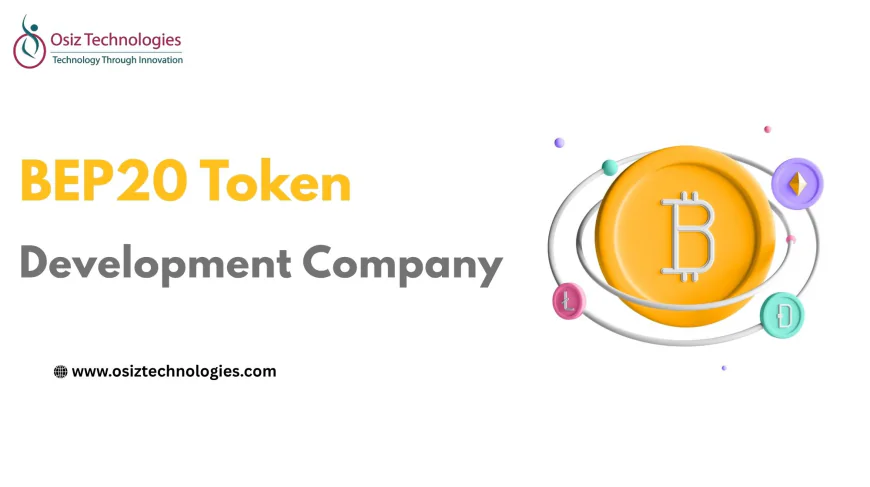 Secure, Scalable & Fast: BEP20 Token Development Services You Can Trust