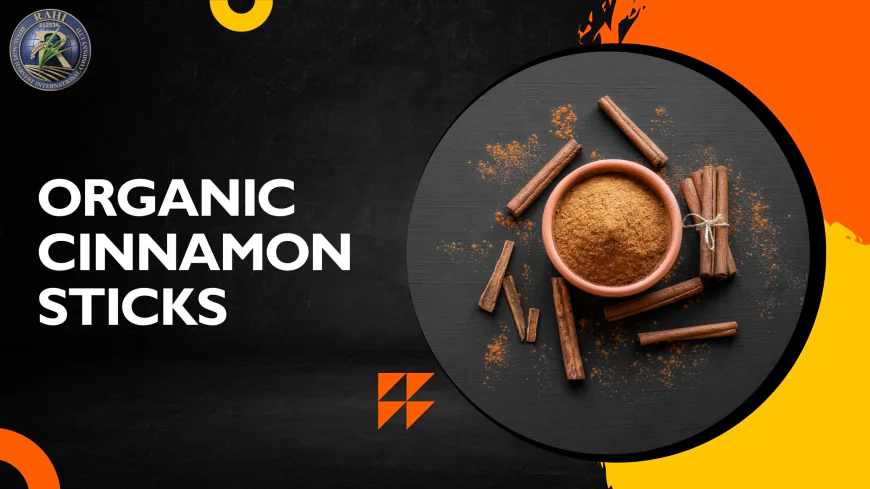How to Use Organic Cinnamon Sticks for Wellness & Cooking