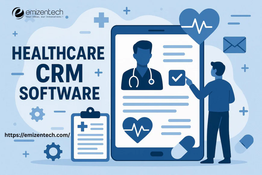 Healthcare Crm Software​