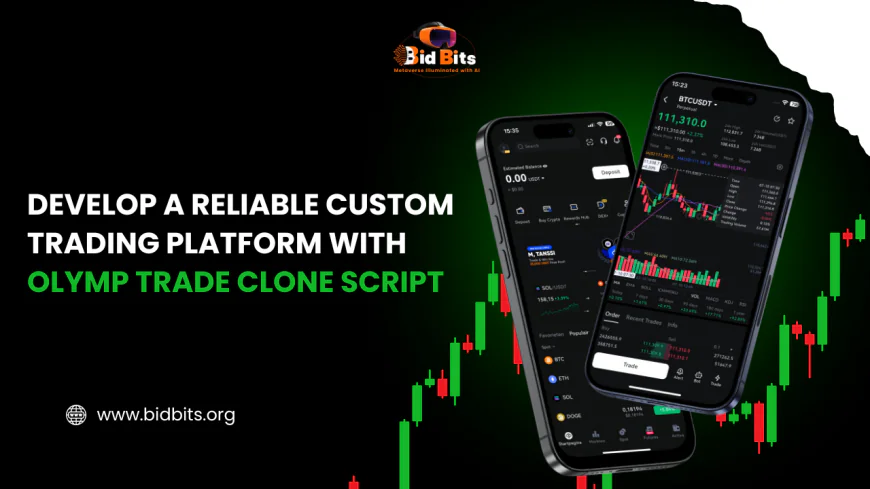 Develop a Reliable Custom Trading Platform with Olymp Trade Clone Script
