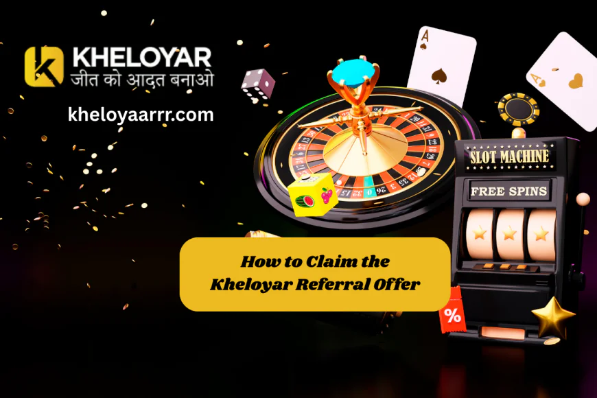 How to Claim the Kheloyar Referral Offer Step-by-Step Guide