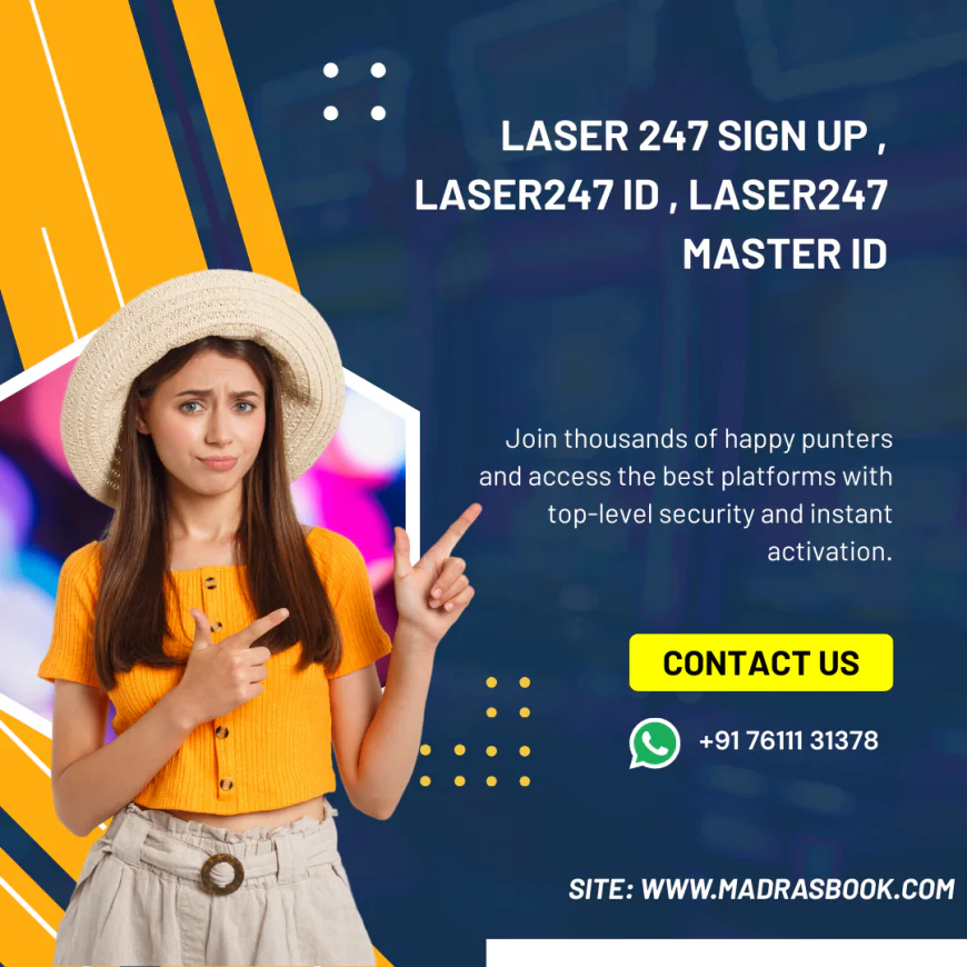 Laser 247 Sign Up Guide – Create Your Online Gaming ID Instantly | Madrasbook