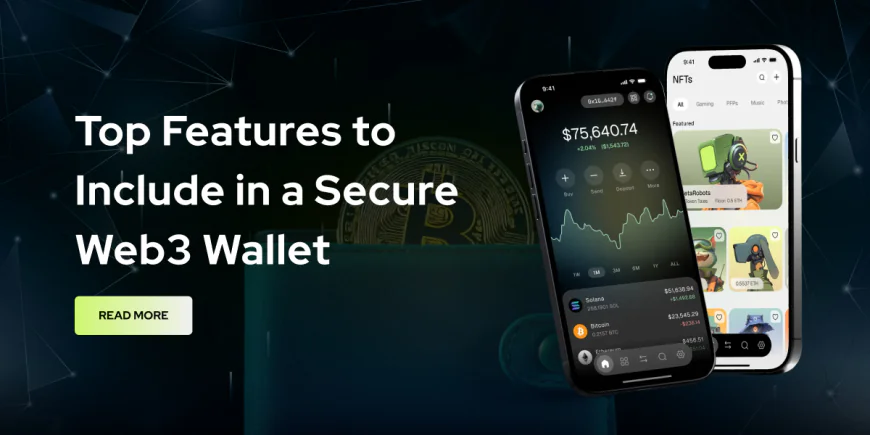 Top Features to Include in a Secure Web3 Wallet