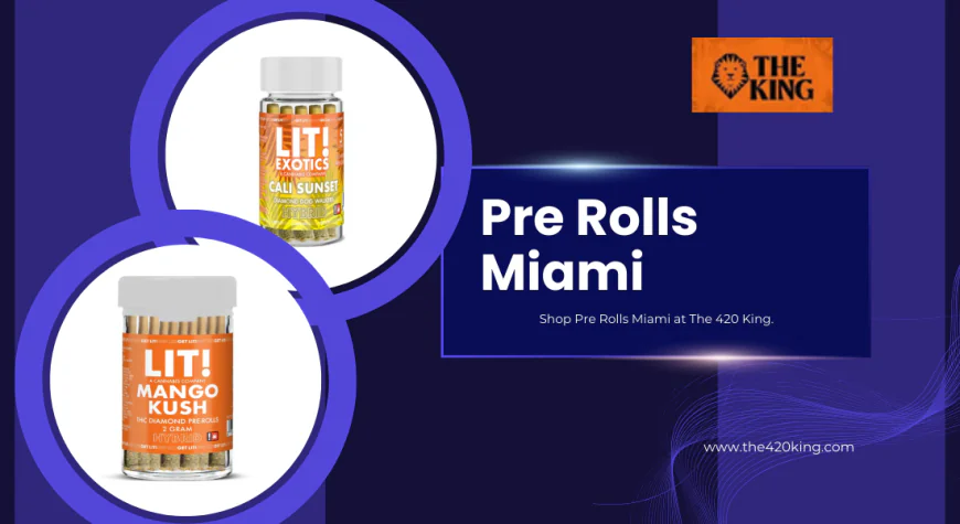 Premium Pre Rolls Miami by The 420 King | Top-Quality THC Options