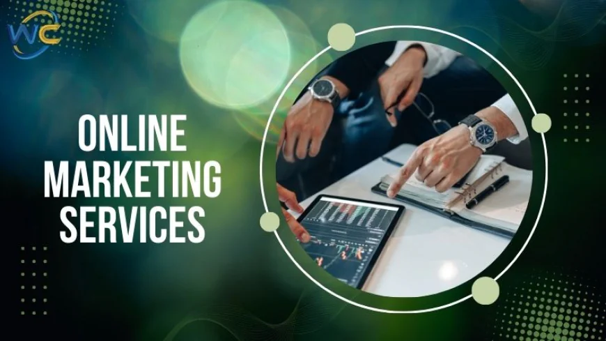 How Online Marketing Services Transform Small Businesses into Big Brands
