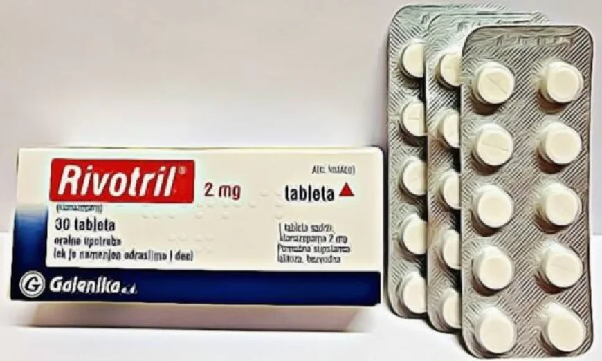 Rivotril 2mg: Uses, Benefits, Side Effects, Dosage, and Safety Tips Introduction to Rivotril 2mg