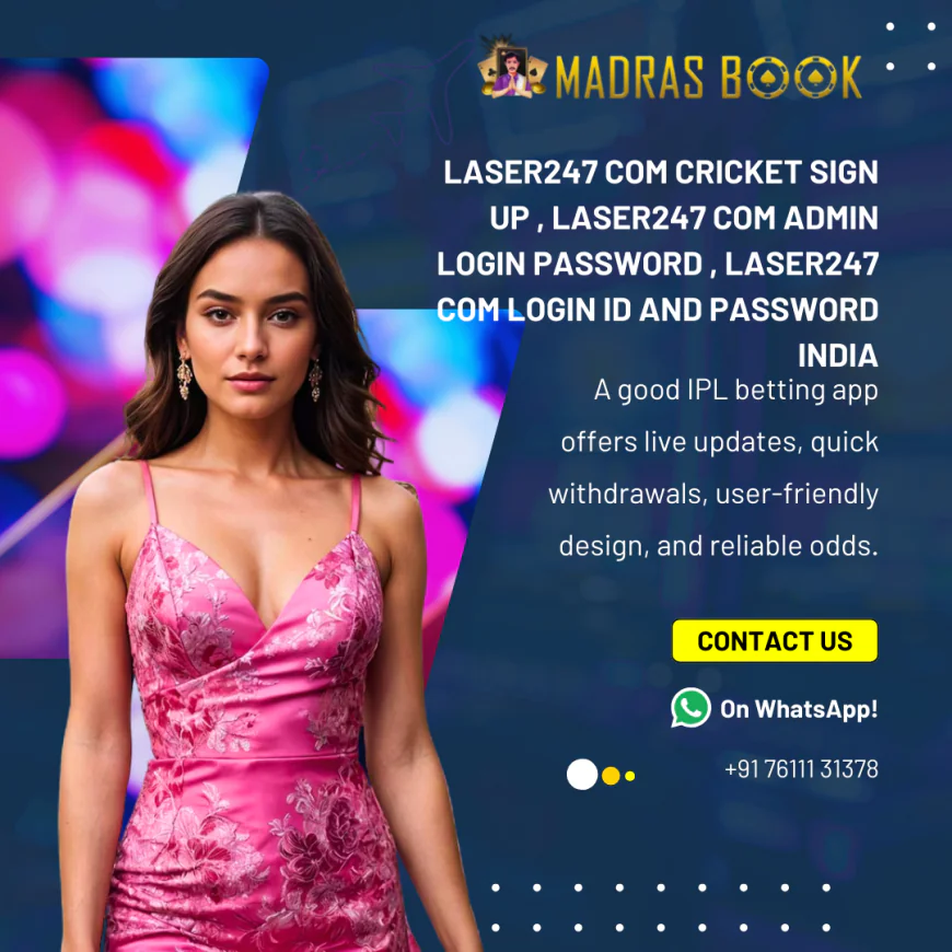 How to Complete Laser247 Com Cricket Sign Up & Start Betting Online | Madrasbook