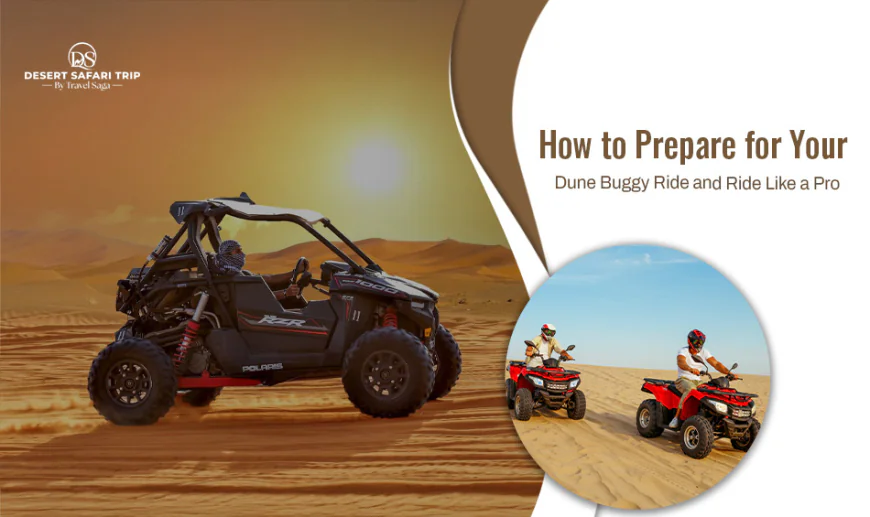 How To Prepare For Your Dubai Dune Buggy Ride And Ride Like A Pro