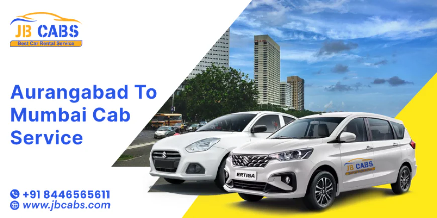 Aurangabad to Mumbai Round Trip Cab Service at Best Fare