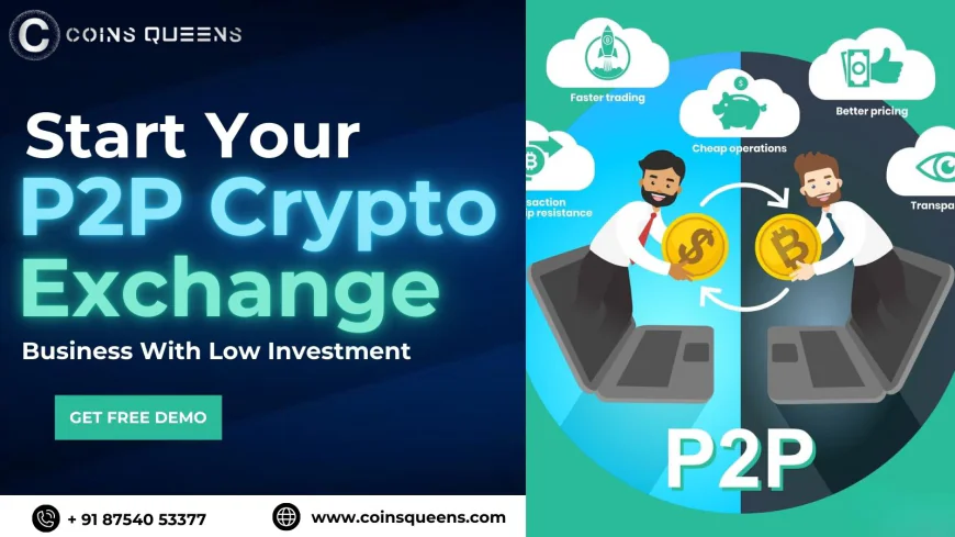 Start Your P2P Crypto Exchange Business With Low Investment