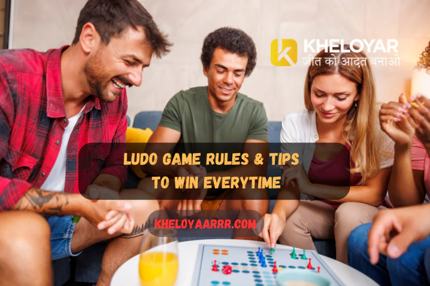 Ludo Game Rules & Tips – How to Win Every Time