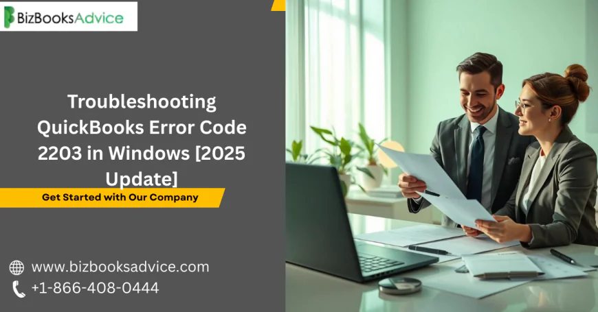 Troubleshooting QuickBooks Error Code 2203 in Windows [2025 Update]