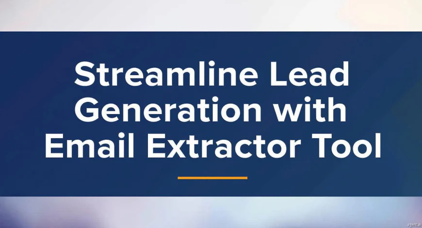 Streamline Lead Generation with Email Extractor Tool