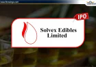 Solvex Edibles IPO GMP, Price, Dates, and Allotment – Full Analysis