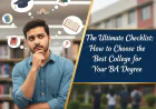 The Ultimate Checklist: How to Choose the Best College for Your BA Degree