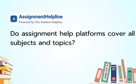 Do assignment help platforms cover all subjects and topics?