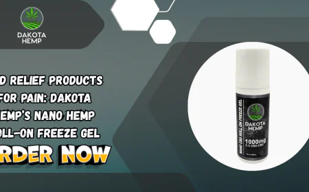 CBD Relief Products for Pain: Dakota Hemp’s Nano Hemp Roll-On Freeze Gel
