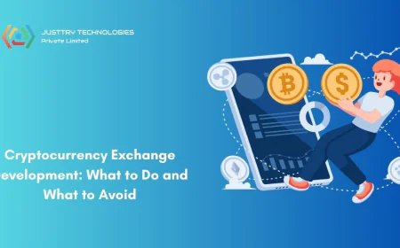 Cryptocurrency Exchange Development: What to Do and What to Avoid