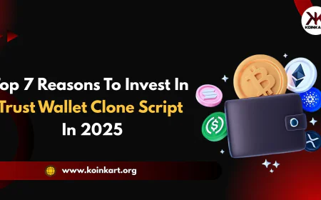 Top 7 Reasons to Invest in Trust Wallet Clone Script in 2025