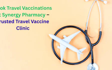 Book Travel Vaccinations at Synergy Pharmacy – Trusted Travel Vaccine Clinic