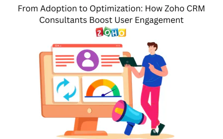 From Adoption to Optimization: How Zoho CRM Consultants Boost User Engagement