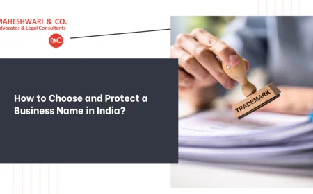 How to Choose and Protect a Business Name in India?