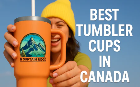 Affordable Tumbler Cups in Canada Under $30 That Actually Work (2025 Edition)