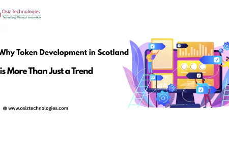 Why Token Development in Scotland is More Than Just a Trend