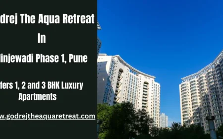 Godrej The Aqua Retreat: Thoughtfully Crafted Luxury Flats in Pune