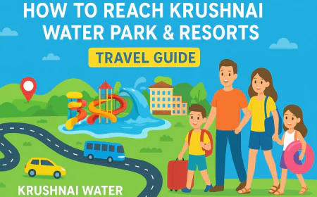 How to Reach Krushnai Water Park & Resorts: Travel Guide for Visitors