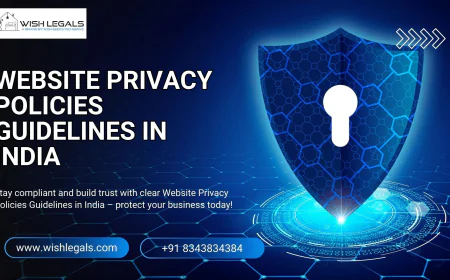 Website Privacy Policies Guidelines in India to Protect User Data and Build Online Trust | Wish Legals