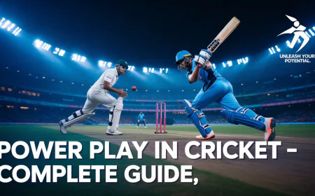 What is Power Play in Cricket? Rules, History & Strategies Explained