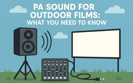 PA sound for outdoor films: What you need to know