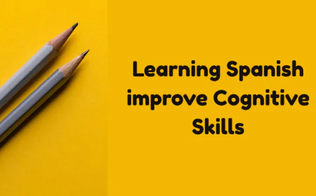 How does Learning Spanish improve Cognitive Skills?