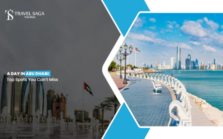 A Day in Abu Dhabi: Top Spots You Can't Miss