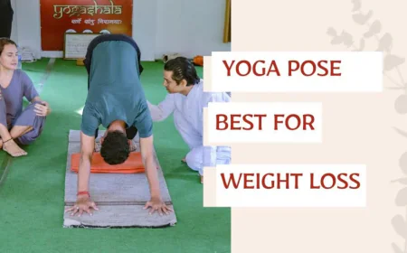 Effective Yoga Positions for Weight Loss: A Complete Guide