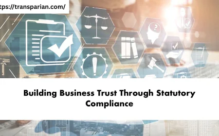 Building Business Trust Through Statutory Compliance