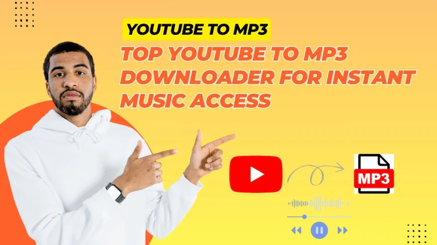 Top YouTube to MP3 Downloader for Instant Music Access