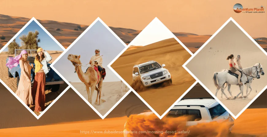 10 Unforgettable Benefits of Morning Desert Safari
