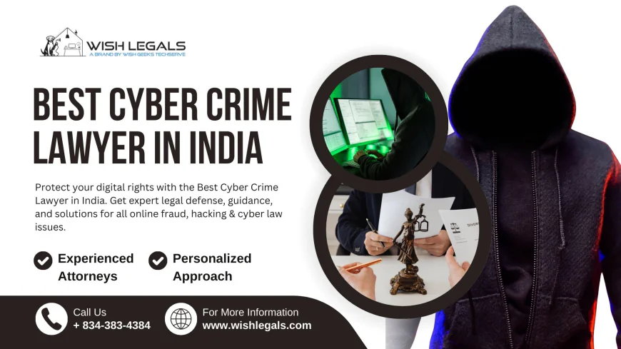 Trusted Cyber Crime Lawyer in India – Wish Legals