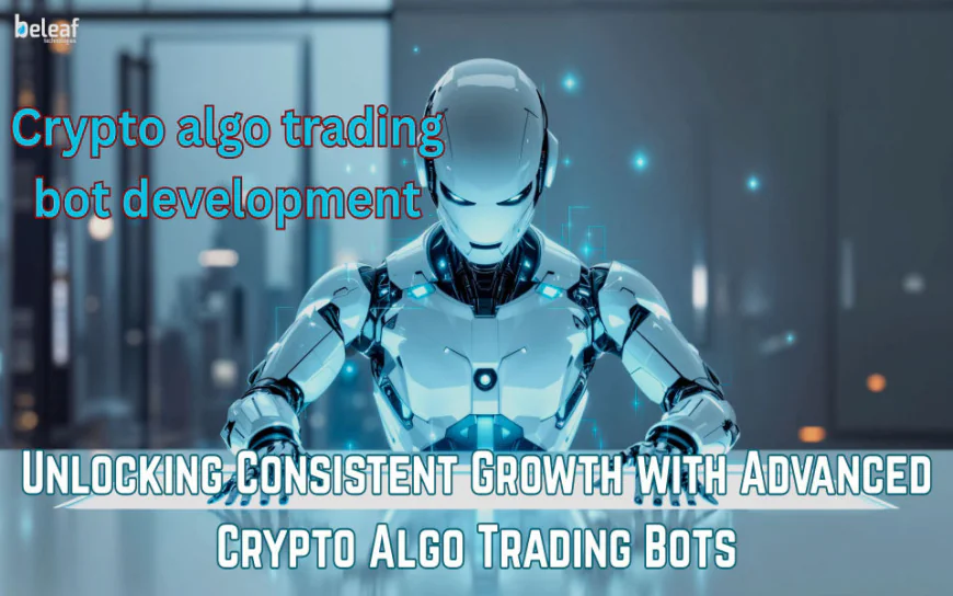 Unlocking Consistent Growth with Advanced Crypto Algo Trading Bots