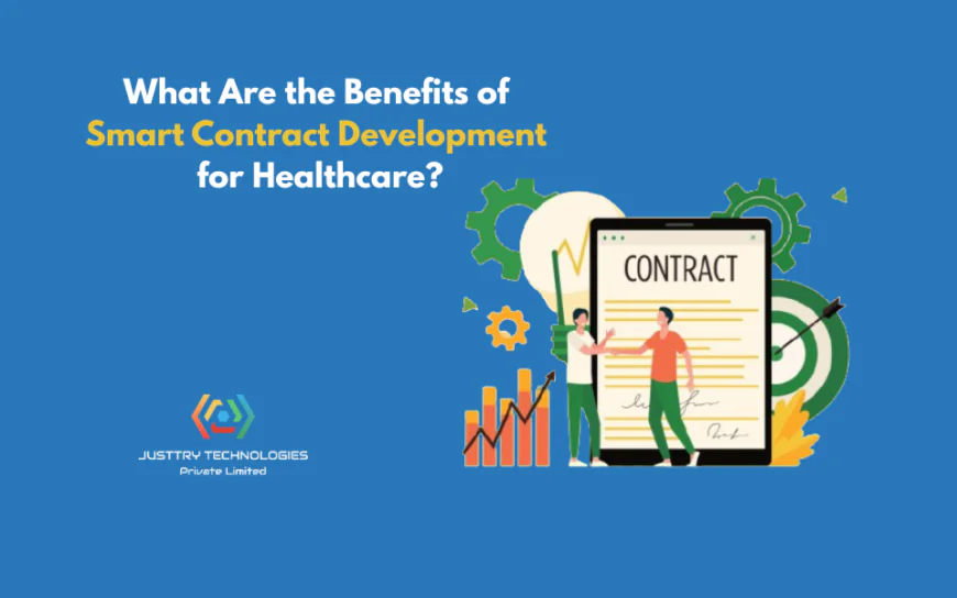 What Are the Benefits of Smart Contract Development for Healthcare?