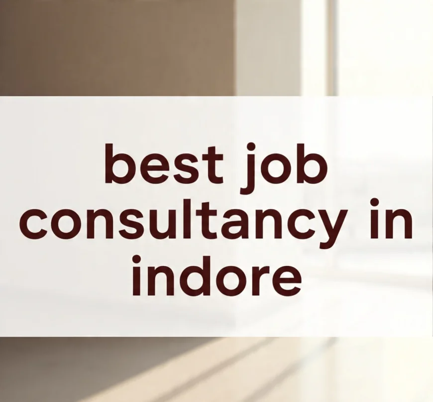 Why Employora Is Probably the Best Job Consultancy in Indore Right Now?