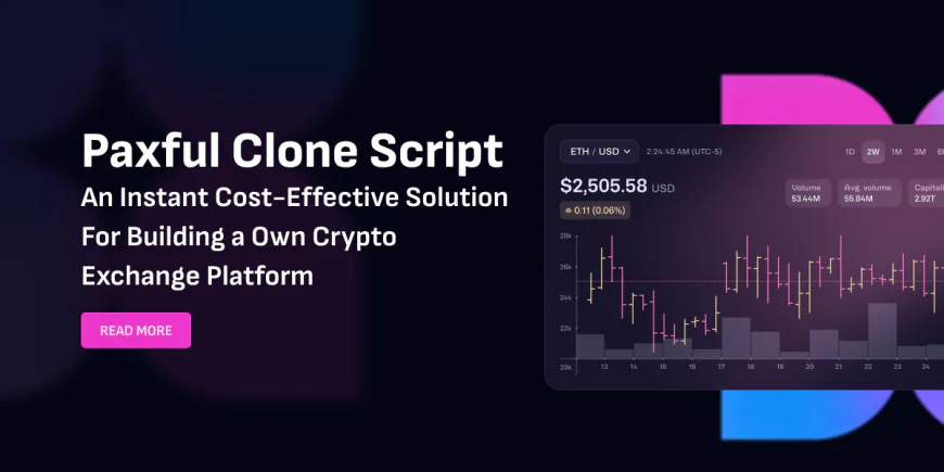 Paxful Clone Script: Startups & Entrepreneurs Shortcut to Launching Profitable & Scalable Crypto Platforms
