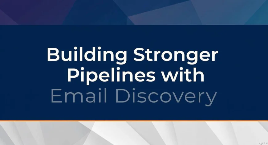 Building Stronger Pipelines with Email Discovery