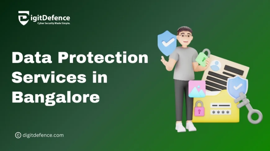 Data Protection Services in Bangalore