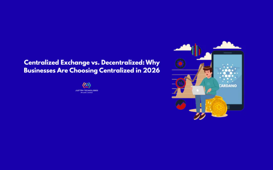 Centralized Exchange vs. Decentralized: Why Businesses Are Choosing Centralized in 2026