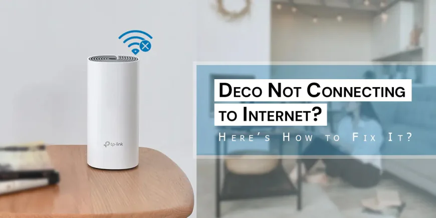 Deco Login Not Working? Here’s How to Fix It