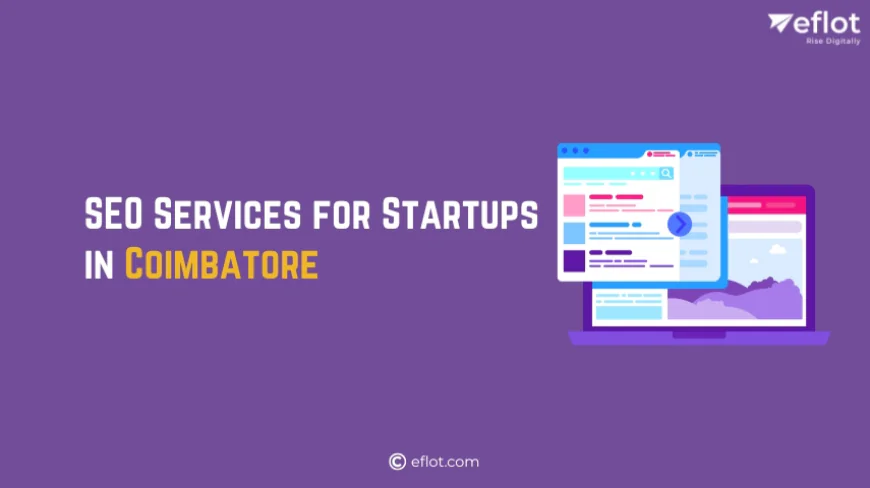 SEO Services for Startups in Coimbatore