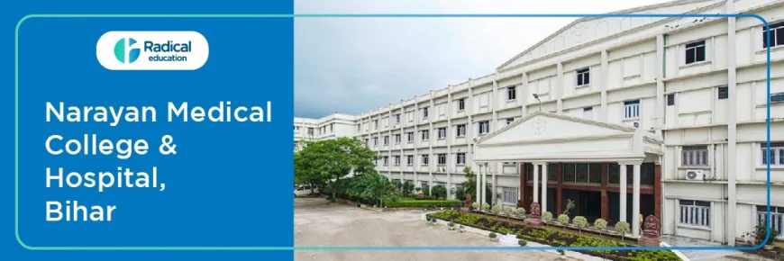 Sasaram Medical College – Narayan Medical College and Hospital
